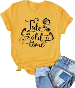 STYLEIE Women Tale As Old As Time Tee Tops Letter Print Graphic Tees Vintage Tanks Tops